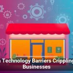 Hidden Technology Barriers Crippling Small Businesses